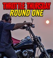 Throttle Thursday Round 1