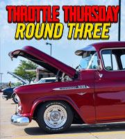 Throttle Thursday Round 3